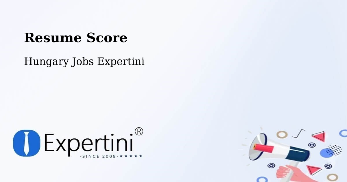 Resume Score & Job Description Match Tool – Tompa - Hungary Jobs Expertini